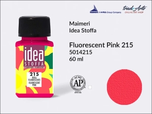 Farba fluorescencyjna do barwienia i zdobienia tkanin Maimeri Idea Stoffa, kolor: Fluorescent Pink 215, opak. 60 ml