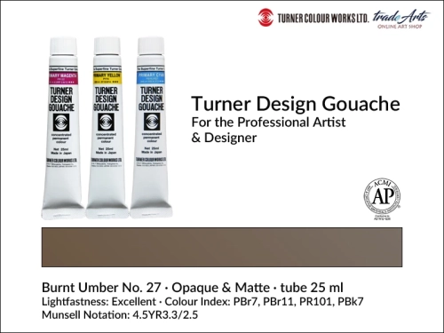 Turner Design Gouache Burnt Umber 27 tube 25 ml, farba gwaszowa Turner Design Gouache Burnt Umber 27 tuba 25 ml, farby gwaszowe profesjonalne Design Gouache Turner tuby 25 ml, farby gwaszowe, gwasze, Turner Gouache Design,