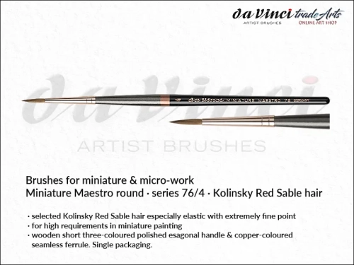 Da Vinci Miniature-Maestro Kolinsky Red Sable brushes 76/4, pędzle  okrągłe da Vinci Miniature-Maestro 76/4 Kolinsky Red Sable, pędzle Miniature-Maestro da Vinci seria 76 do detali, pędzle modelarskie Kolinsky Red Sable, pędzle do detali,